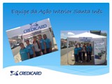 Equipe da Ao Interior 
Santa Iness-MA