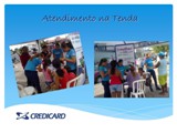 Atendimento na Tenda 
Santa Ines-MA